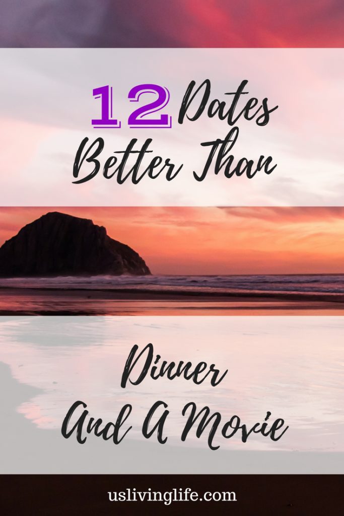 Here are 12 Dates Better Than Dinner And A Movie. Number 8 is so cool!