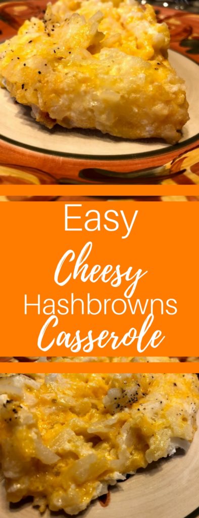 Easiest Cheesy Hashbrown Casserole Ever Pin