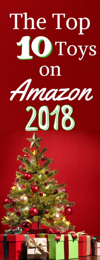 top 10 toys on amazon 2018